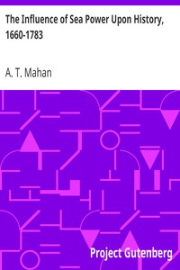 The Influence of Sea Power Upon History, 1660-1783 cover