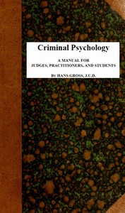 Criminal Psychology: A Manual for Judges, Practitioners, and Students cover