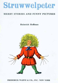 Struwwelpeter: Merry Stories and Funny Pictures cover