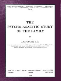 The psycho-analytic study of the family cover