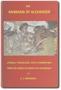 The Anabasis of Alexander : or, The history of the wars and conquests of Alexander the Great cover