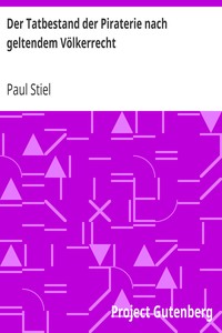 Der Tatbestand der Piraterie nach geltendem Völkerrecht (German) cover